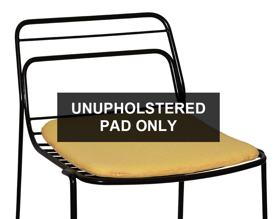 PAD FOR CAGE STOOL UNUPHOLSTERED